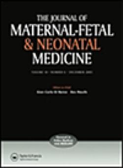 Journal Of Maternal-fetal & Neonatal Medicine