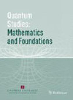 Quantum Studies-mathematics And Foundations