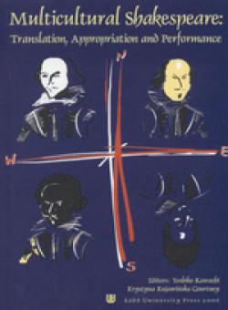 Multicultural Shakespeare-translation Appropriation And Performance