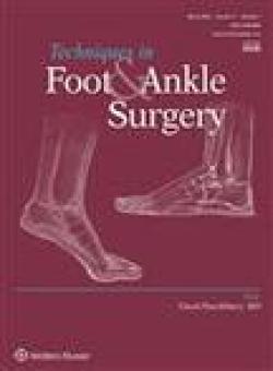 Techniques In Foot And Ankle Surgery