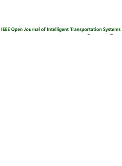 Ieee Open Journal Of Intelligent Transportation Systems