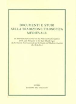 Documenti E Studi Sulla Tradizione Filosofica Medievale